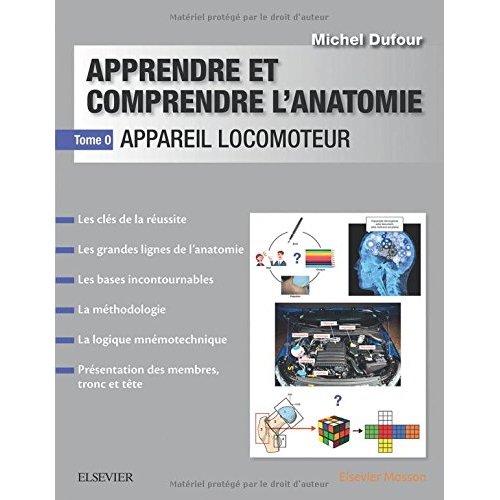 Apprendre et comprendre l'anatomie. Tome 0, Appareil locomoteur