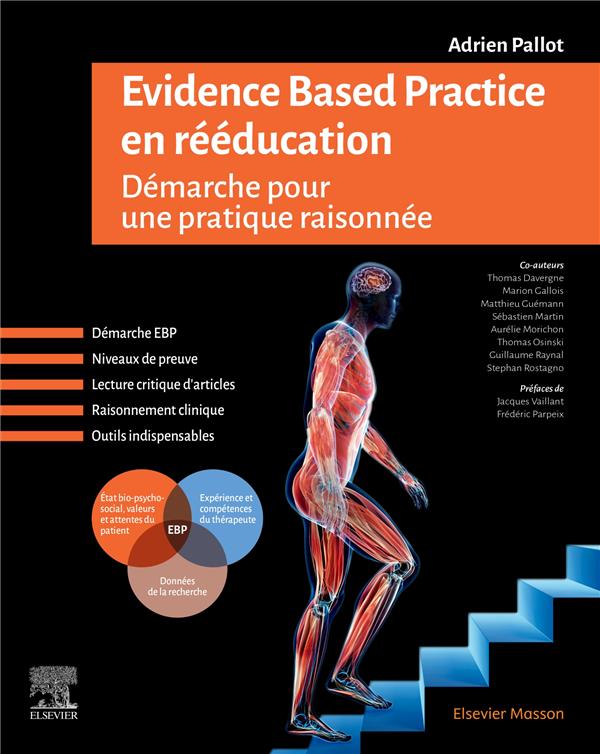 Evidence Based Practice en rééducation. Démarche pour une pratique raisonnée