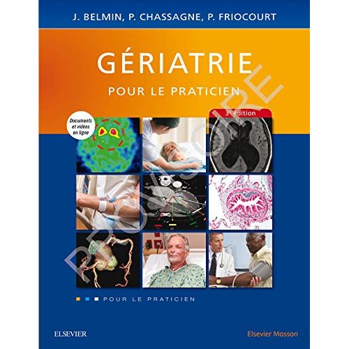 Gériatrie pour le praticien. 3e édition