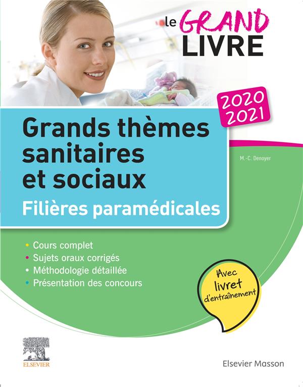 Grands thèmes sanitaires et sociaux. Filières paramédicales, avec livret d'entraînement, Edition 202