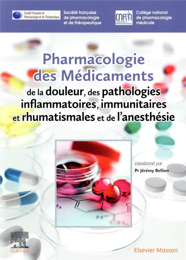 Pharmacologie des médicaments de la douleur, des pathologies inflammatoires, immunitaires et rhumati
