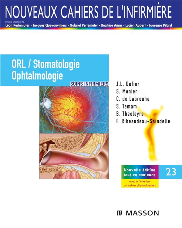 ORL/Stomatologie/Ophtalmologie. Soins infirmiers, 4e édition