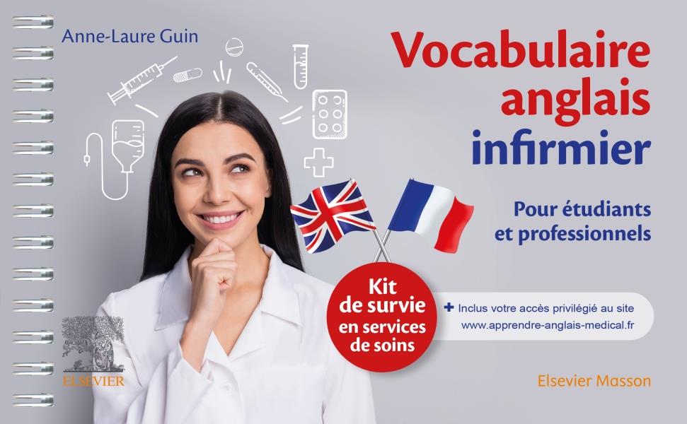 Vocabulaire anglais infirmier. Kit de survie en services de soins, 2e édition