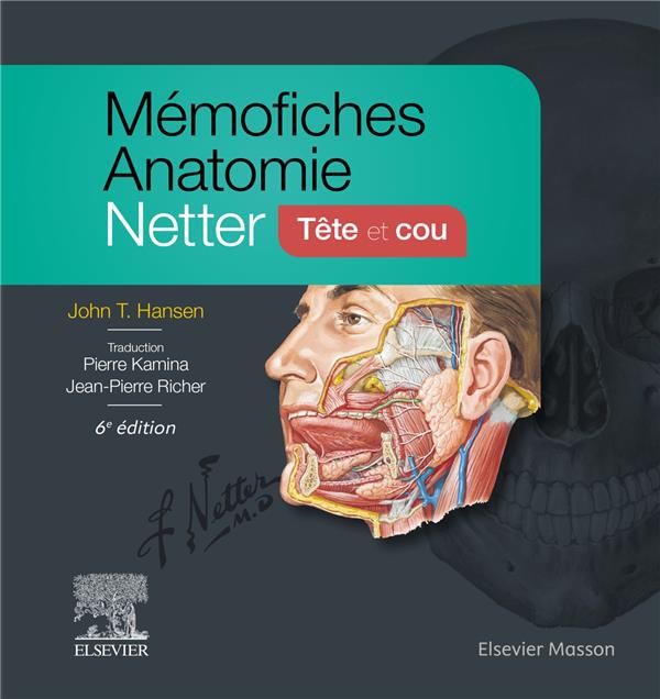 MEMOFICHES ANATOMIE NETTER - TETE ET COU