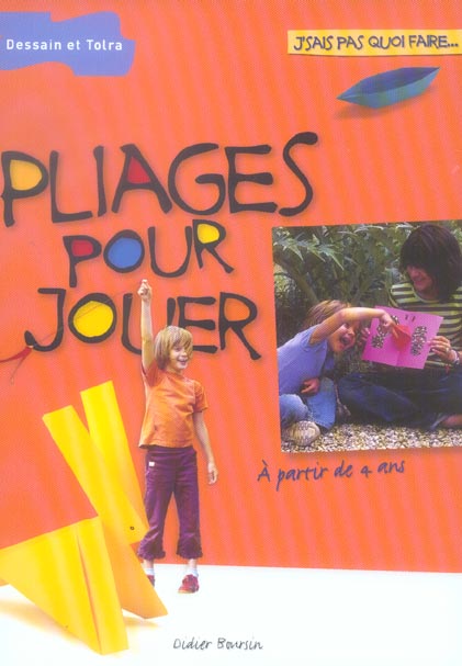 Pliages pour jouer