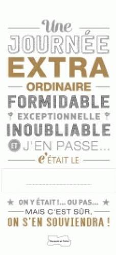 Une journée extraordinaire