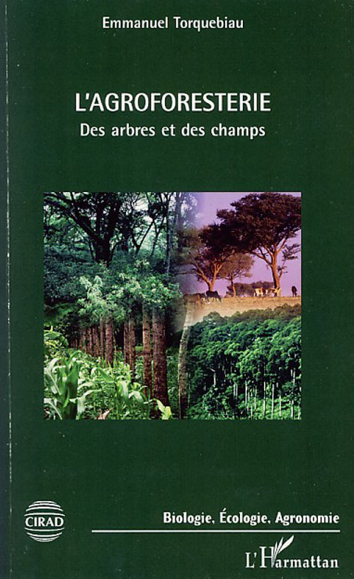 L'agroforesterie. Des arbres et des champs