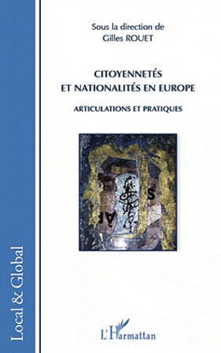 Citoyennetés et nationalités en Europe. Articulations et pratiques