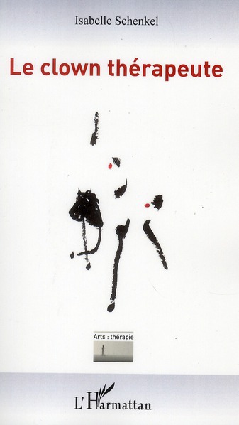 Le clown thérapeute