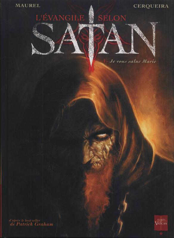 L'Evangile selon Satan Tome 1 : Je vous salue Marie