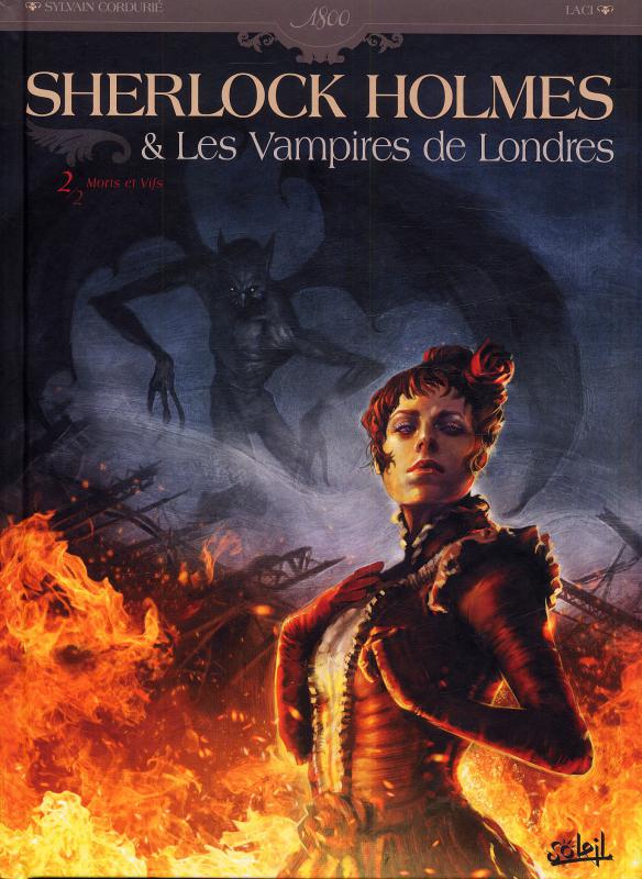 Sherlock Holmes & Les Vampires de Londres Tome 2 : Morts et vifs