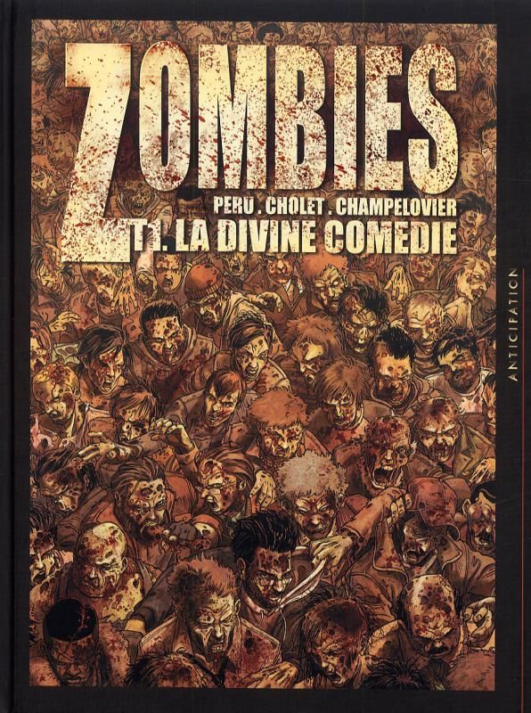 Zombies Tome 1 : La divine comédie