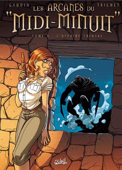 Les arcanes du "Midi-Minuit" Tome 8 : L'affaire Trinski