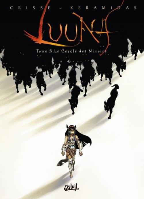 Luuna Tome 5 : Le Cercle des miroirs