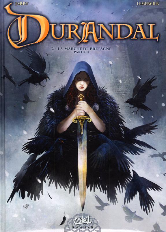 Durandal Tome 2 : La marche de Bretagne, partie 2