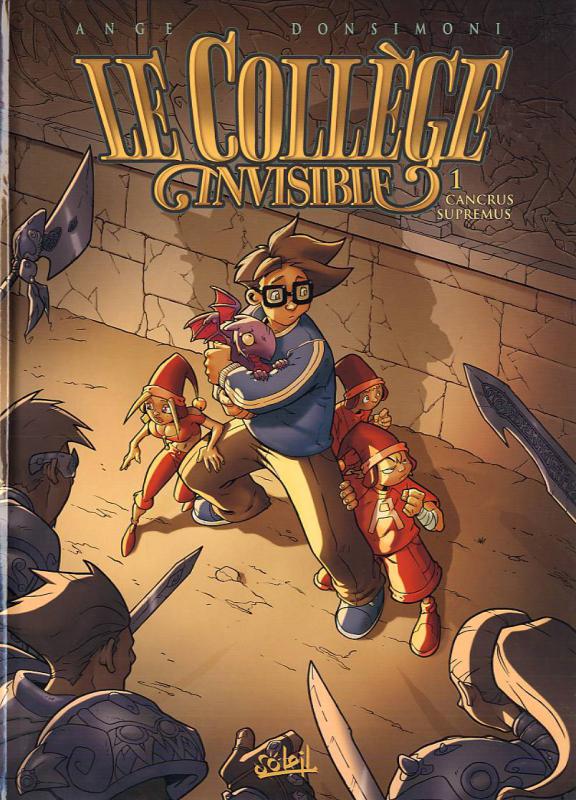 Le Collège invisible Tome 1 : Cancrus Supremus