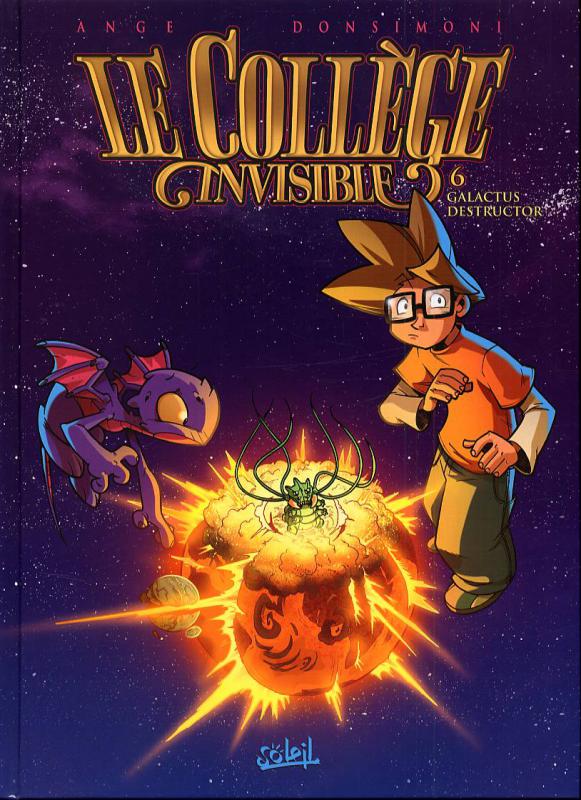 Le Collège invisible Tome 6 : Galactus Destructor