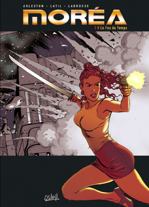 Moréa Tome 3 : Le feu du temps