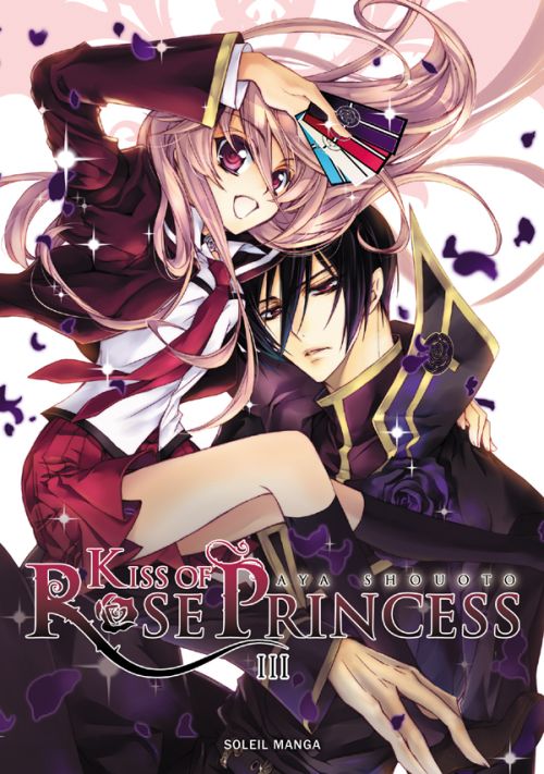 Kiss of Rose Princess Tome 3