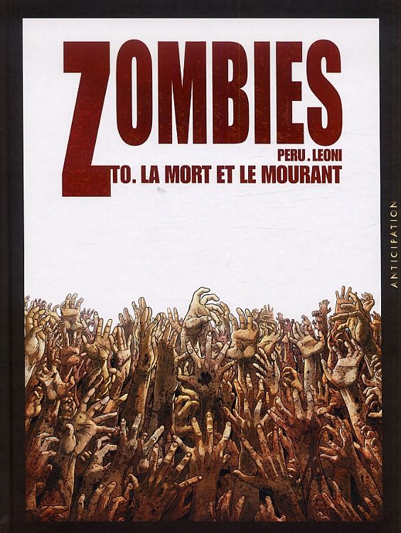 Zombies Tome 0 : La mort et le mourant