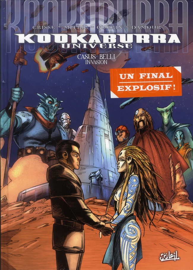 Kookaburra Universe Tome 16 : Casus belli. Invasion
