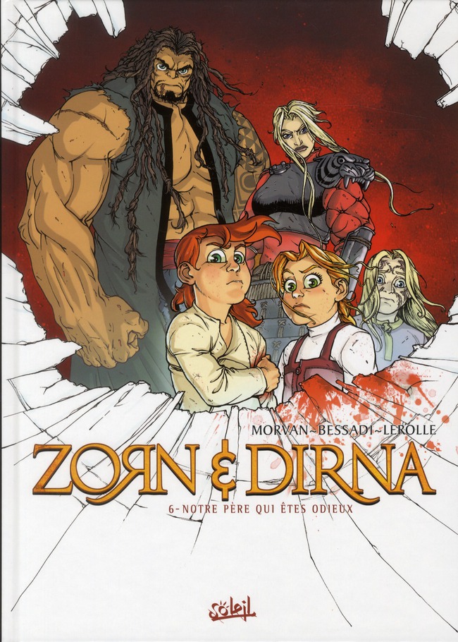 Zorn et Dirna Tome 6 : Notre père qui êtes odieux
