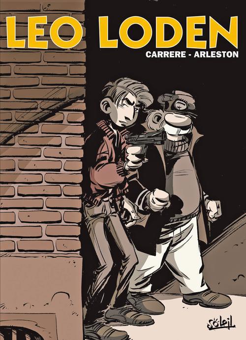 Léo Loden Intégrale 2 : Tomes 4 à 6