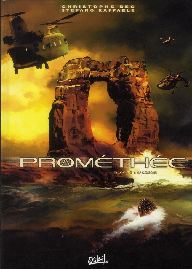 Prométhée Tome 6 : L'arche