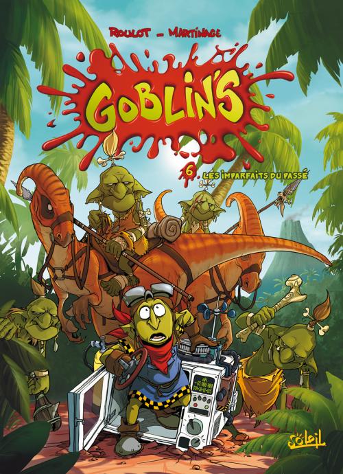 Goblin's Tome 6 : Les imparfaits du passé