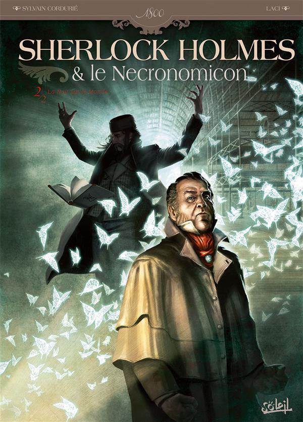 Sherlock Holmes & le Necronomicon Tome 2 : La nuit sur le Monde