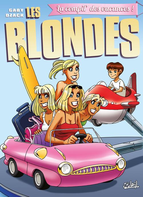 Les Blondes : La compile des vacances