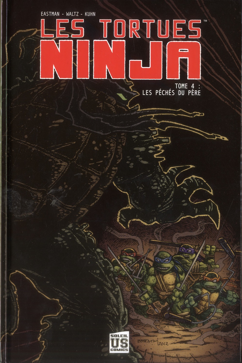 Les Tortues Ninja Tome 4 : Les péchés du père