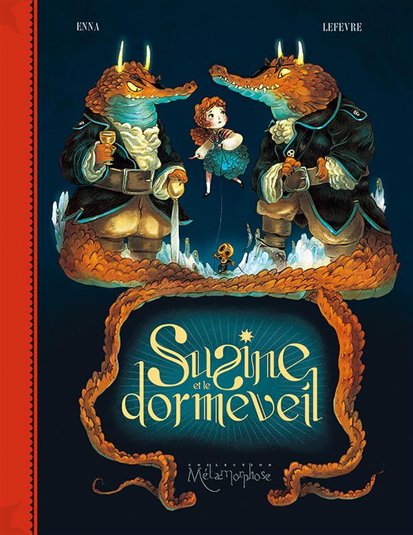 Susine et le Dorméveil Tome 2 : Dans le monde d'Après