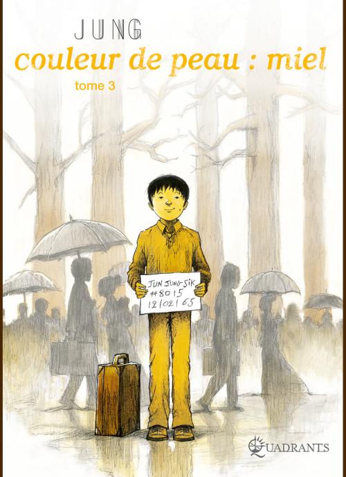 Couleur de peau : miel Tome 3