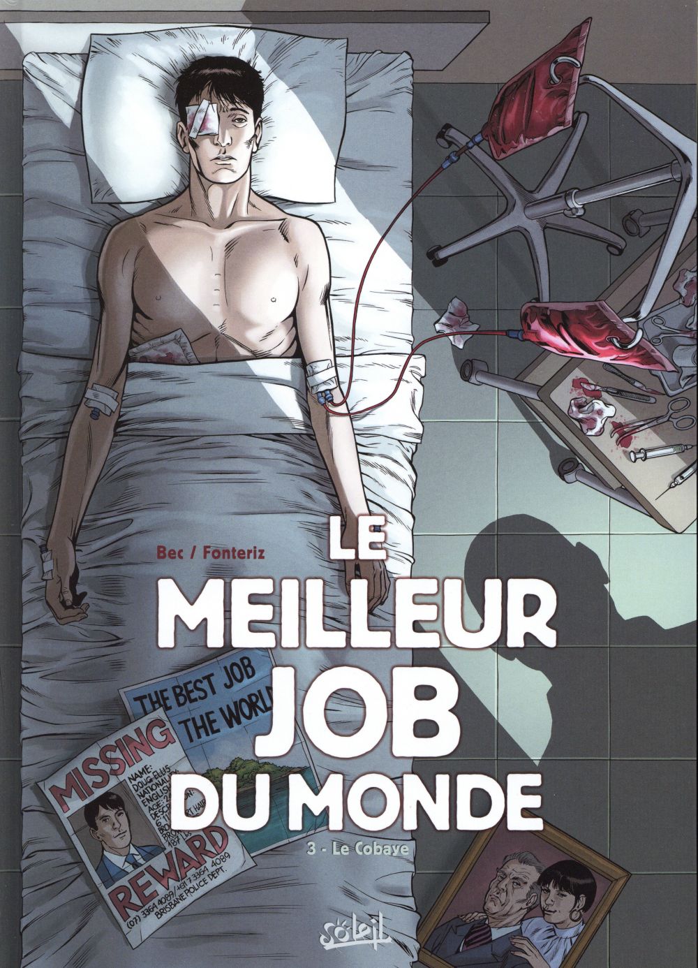 Le meilleur job du monde Tome 3 : Le cobaye