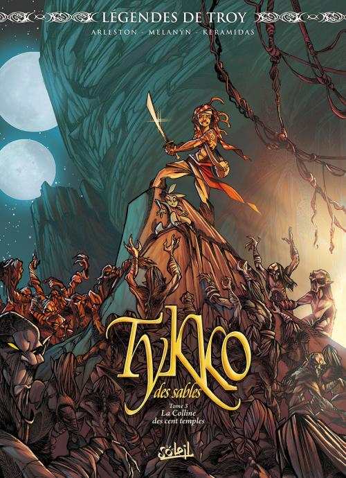 Tykko des sables Tome 3 : La Colline des cent temples