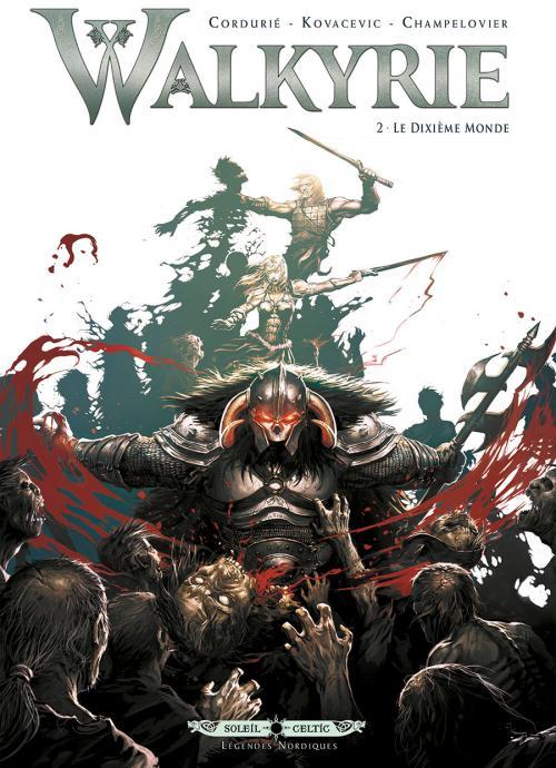 Walkyrie Tome 2 : Le Dixième Monde