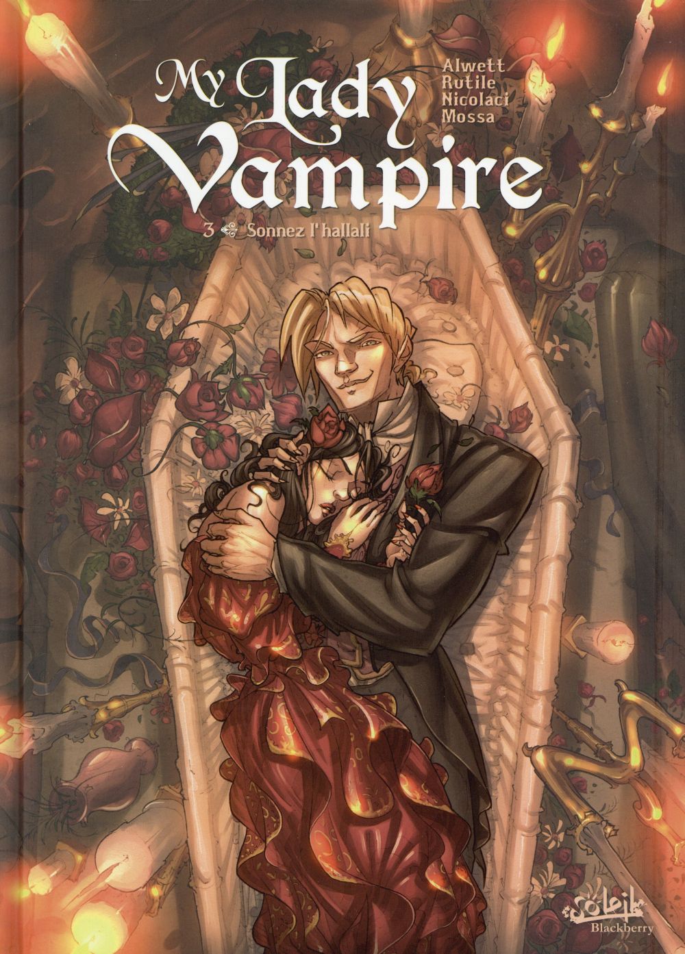 My Lady Vampire Tome 3 : Sonnez l'hallali