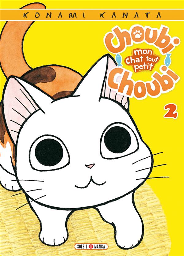 Choubi-Choubi, mon chat tout petit Tome 2
