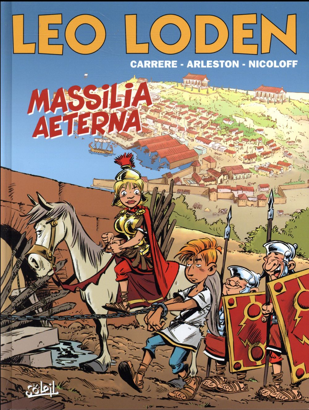 Léo Loden Tome 25 : Massilia Aeterna