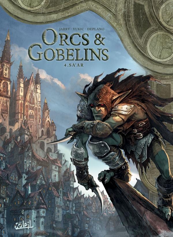 Orcs & Gobelins Tome 4 : Sa'ar