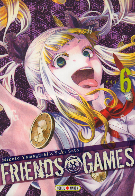 Friends Games Tome 6