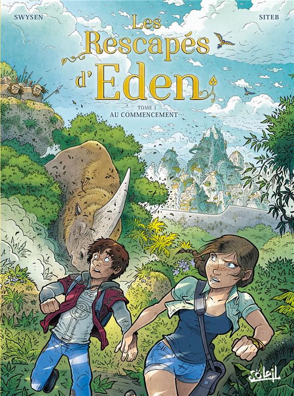 Les rescapés d'Eden Tome 1 : Au commencement...