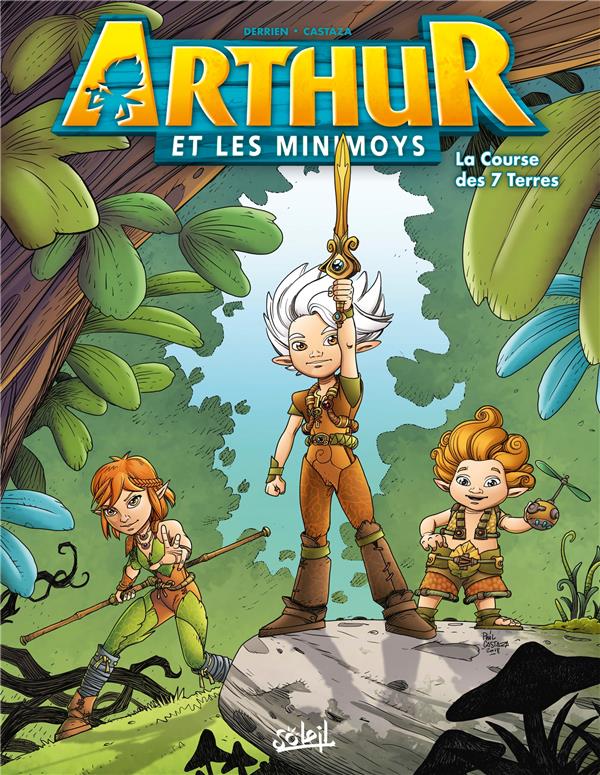 Arthur et les Minimoys Tome 1 : La Course des 7 Terres
