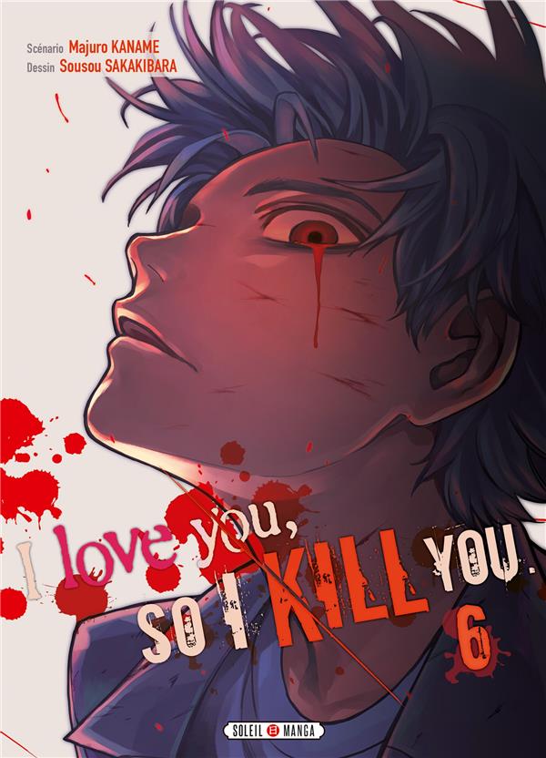 I love you so I kill you Tome 6