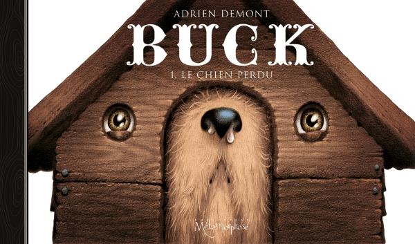Buck Tome 1 : Le chien perdu
