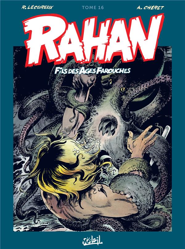 Rahan L'intégrale Tome 16