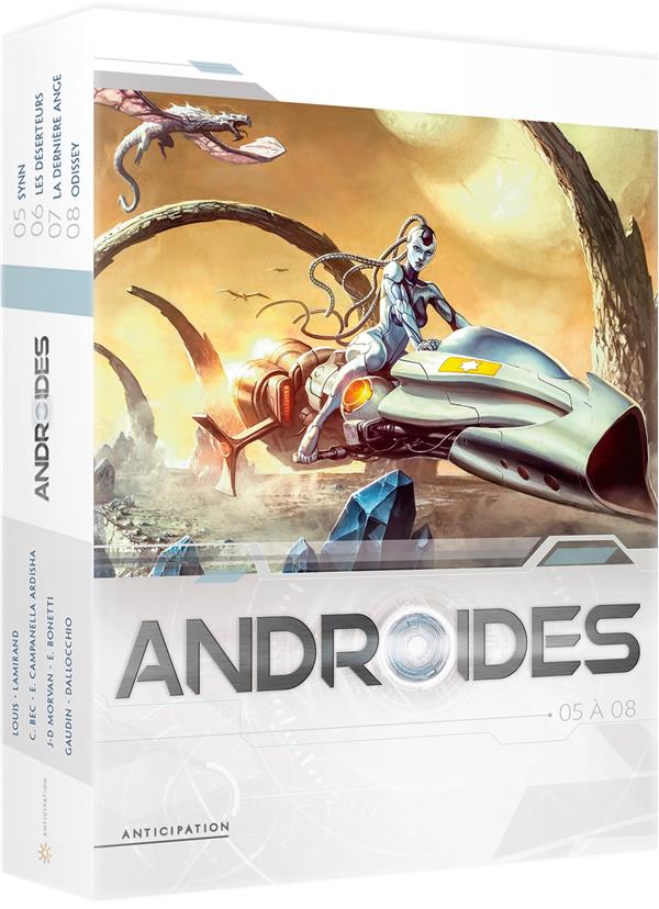 Androides Saison 2 : Coffret en 4 volumes. Tome 5, Synn ; Tome 6, Les déserteurs ; Tome 7, La derniè