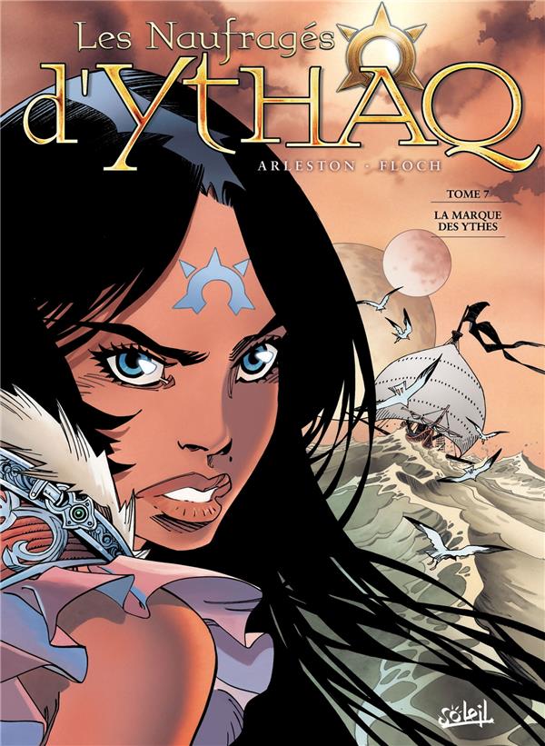 Les Naufragés d'Ythaq Premier voyage : Pack en 3 volumes. Tome 7, La marque des Ythes ; Tome 8, Le m