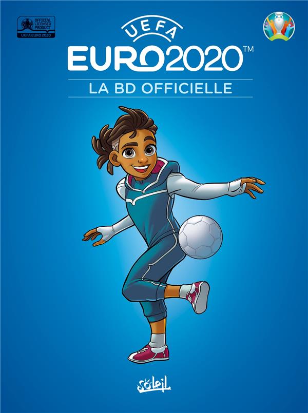 UEFA Euro 2020. La BD officielle